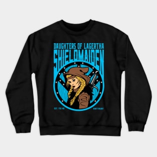 Daughters of Lagertha Viking Warrior Shield Maiden Crewneck Sweatshirt